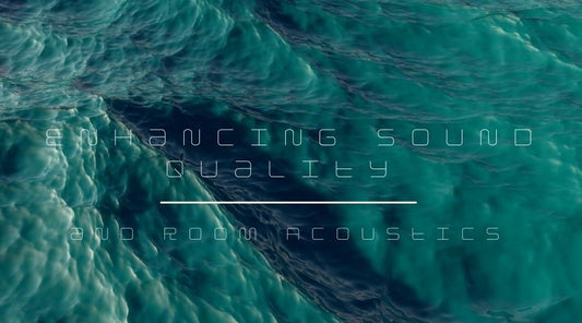 Enhancing Sound Quality and Room Acoustics