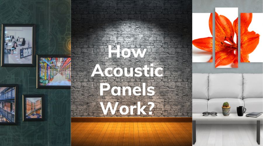 How Acoustic Panels Work?